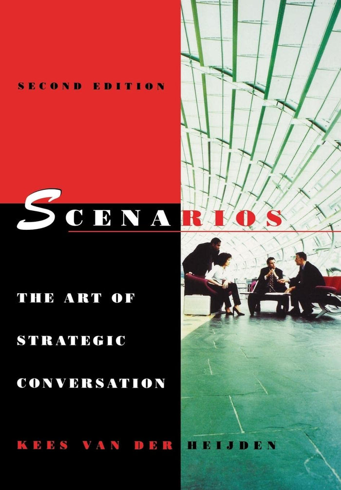 Scenarios: The Art of Strategic Conversation Hardcover