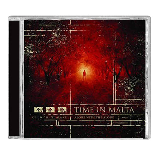 CD cover for Time In Malta's new album, Alone With The Alone, shows a lone figure in a glowing red forest with abstract dark branches and textures. The brand name overlays this atmospheric scene along with the album title.