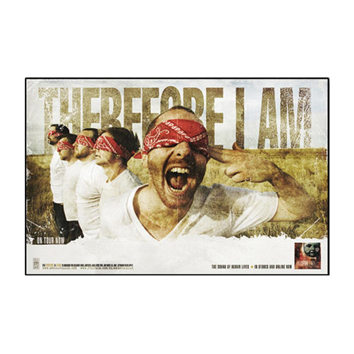 Four people stand outdoors in a line, wearing white shirts and red bandanas over their eyes. The front person gestures to his head like a gun. Bold background text reads "Therefore I Am." Brand: Therefore I Am. Ideal 11x17 poster for impactful display.