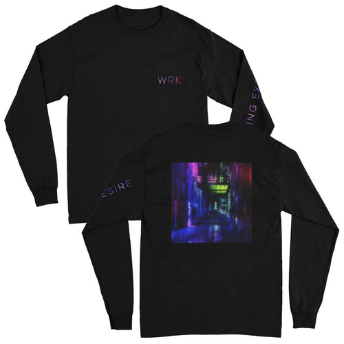 Black long sleeve shirt with text in the top corner that says WRK in multicolored lettering. On one sleeve, there is similar styled text that says EVERYTHING EXCEPT DESIRE. On the back of the shirt, there is artwork of a long hallway / alley, that is multicolored in the same way as the font.