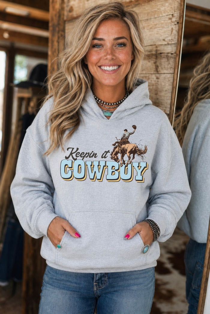 Keepin’ it Cowboy Hoodie