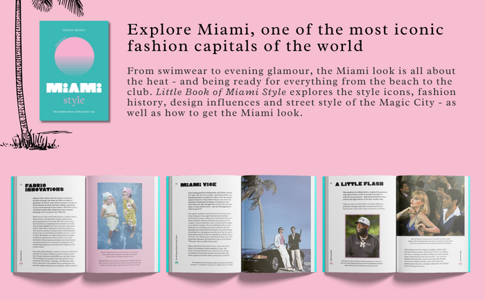 LITTLE BOOK OF MIAMI STYLE