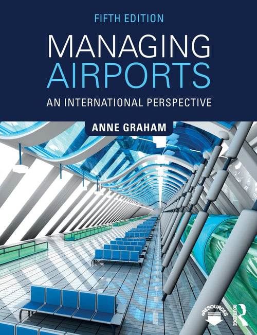 Managing Airports: An International Perspective Paperback