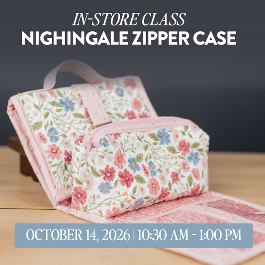 Nightingale Zipper Case (In-Store Class)