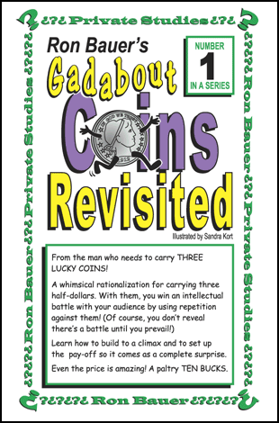 Ron Bauer's Private Studies Vol. 01 - Gadabout Coins Revisited