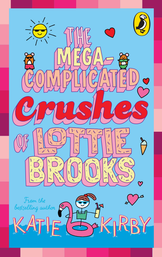 The Mega-Complicated Crushes of Lottie Brooks