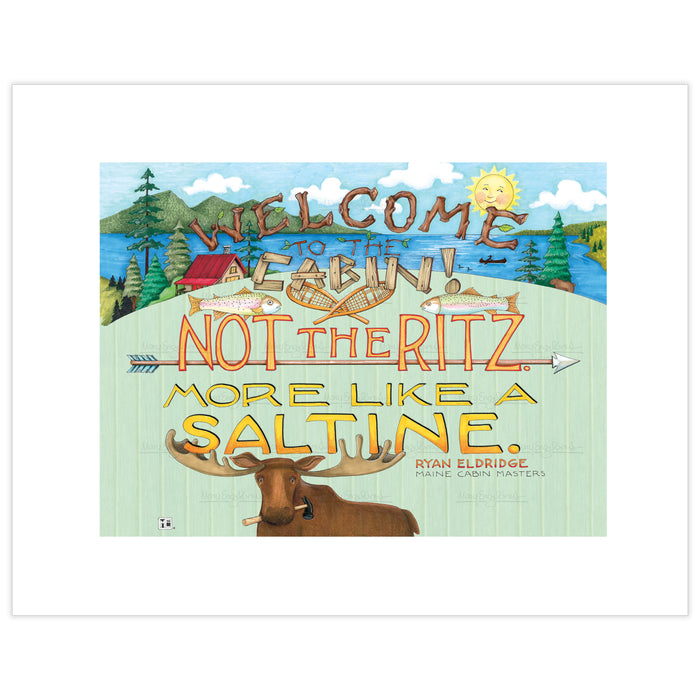 Welcome to the Cabin Fine Art Print