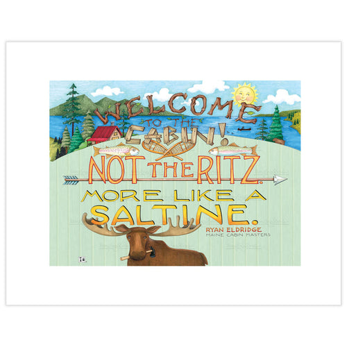 Welcome to the Cabin Fine Art Print