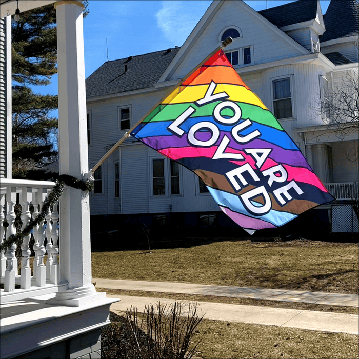 "You Are Loved" Flag